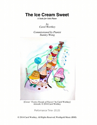 The Ice Cream Sweet by Carol Worthey, Composer